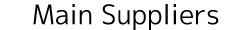 Main Suppliers